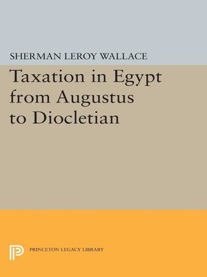 cover image of Taxation in Egypt from Augustus to Diocletian